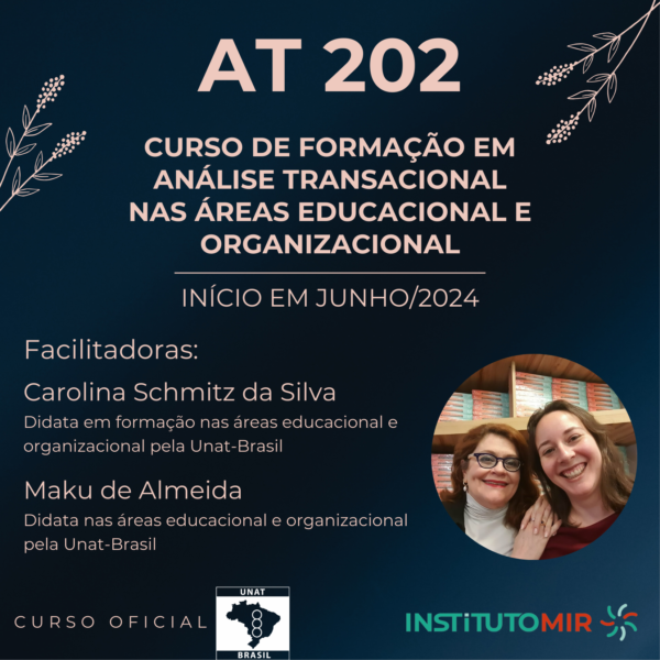 AT 202 - Curso de Formação em Análise Transacional na área Organizacional ou Educacional