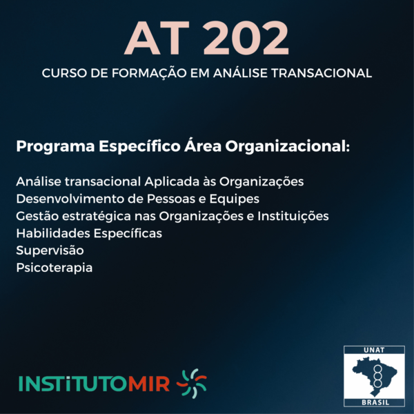 AT 202 - Curso de Formação em Análise Transacional na área Organizacional ou Educacional - Image 3