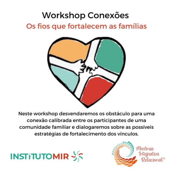 Workshop Conexões: os fios que fortalecem as famílias